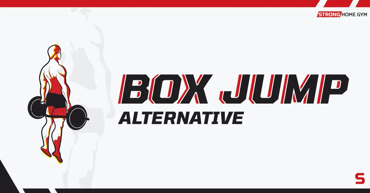 Top 10 Box Jump Alternatives for Your Next Workout