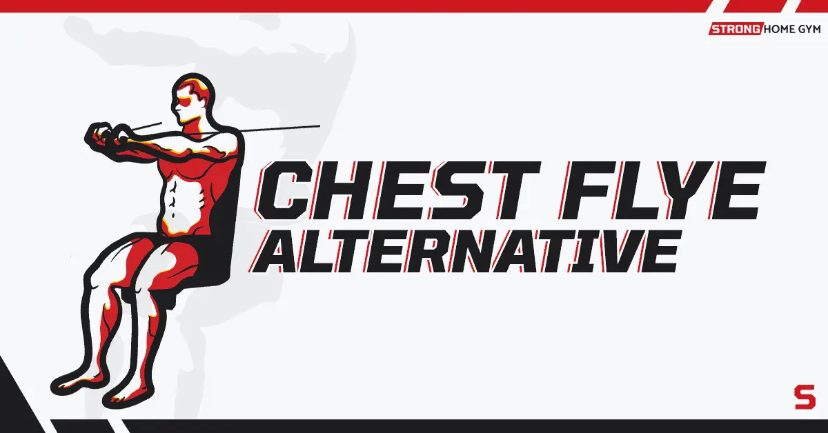 7 Chest Fly Alternatives That Are Shoulder Friendly