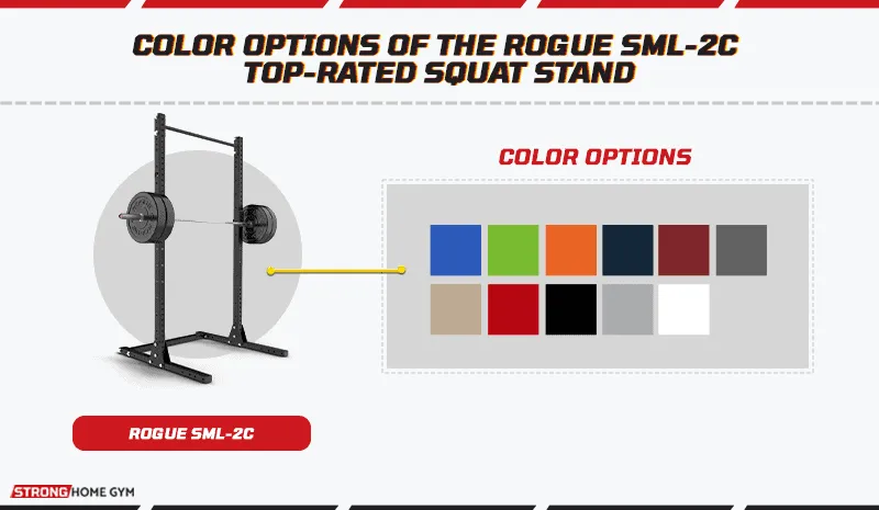 Color options of the Rogue SML-2C top-rated squat stand