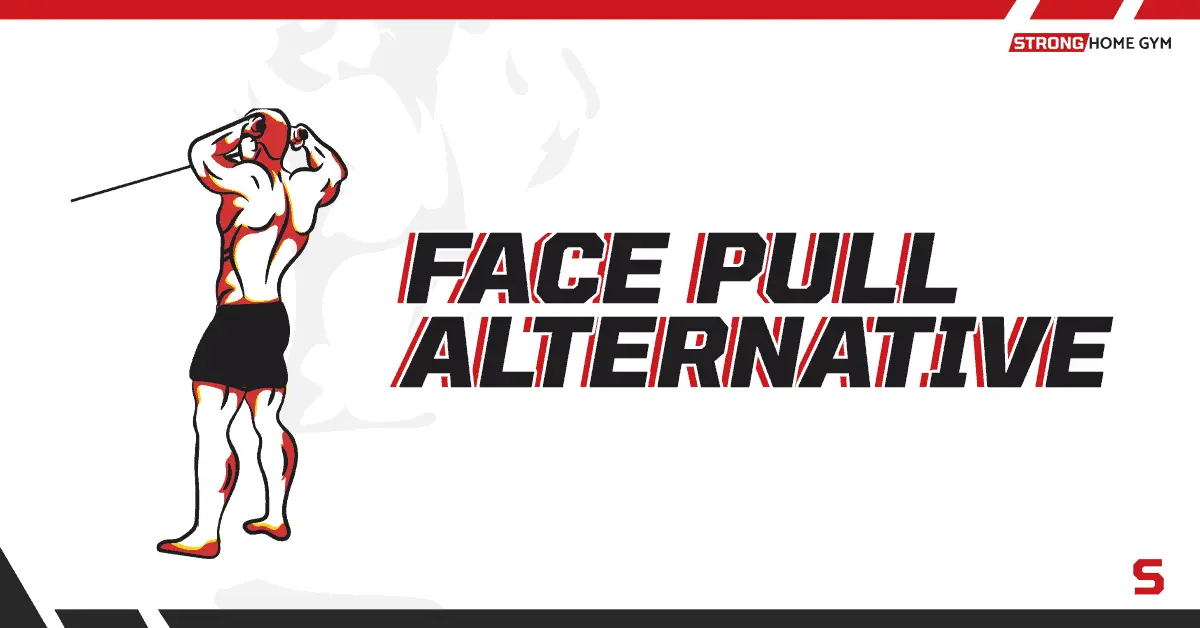 6 Best Face Pull Alternatives To Do At Home