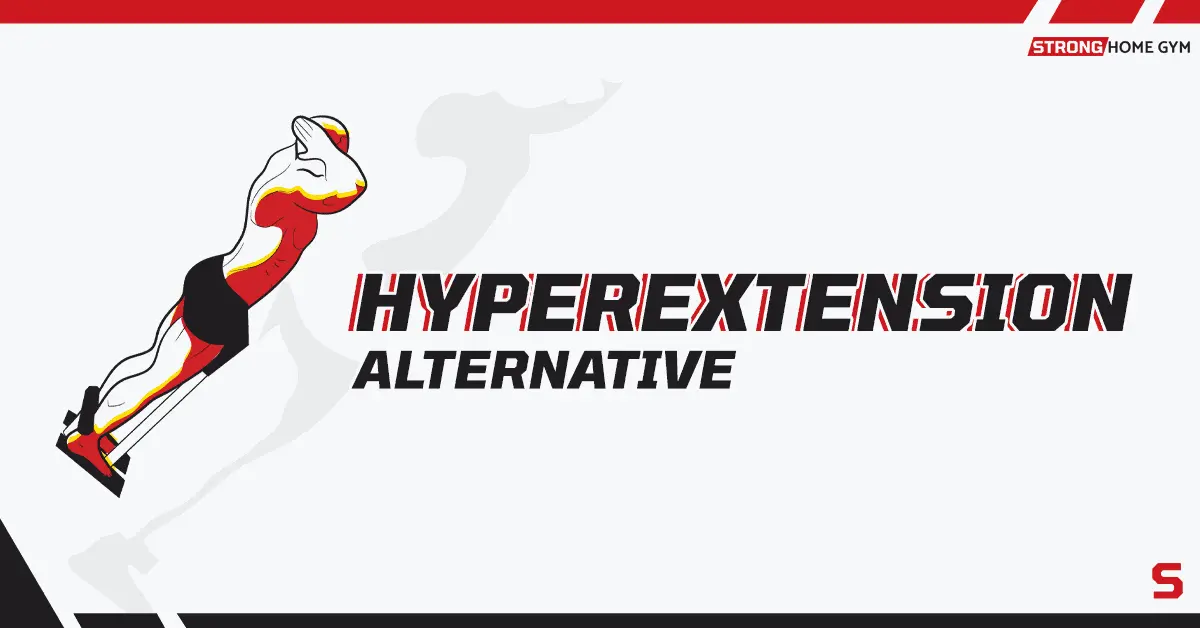 8 Hyperextension Alternatives You Can Do at Home