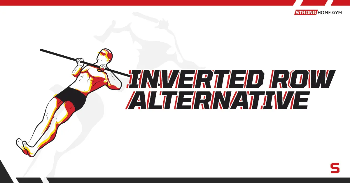 5 Challenging Inverted Row Alternatives At Home