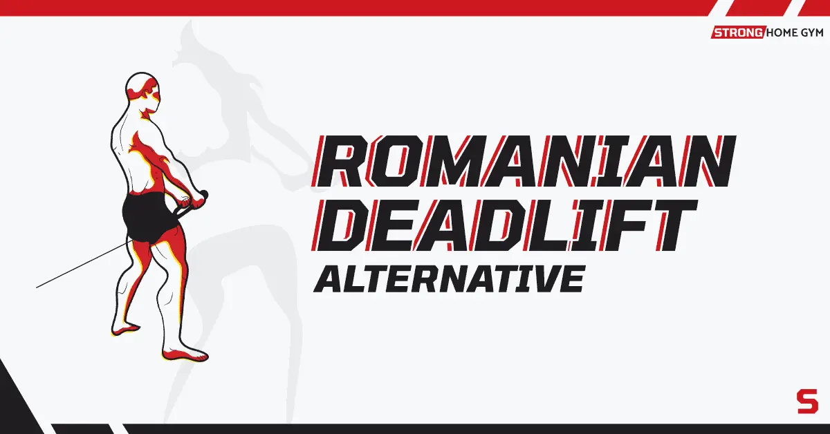 11 Romanian Deadlift Alternatives You Can Do At Home