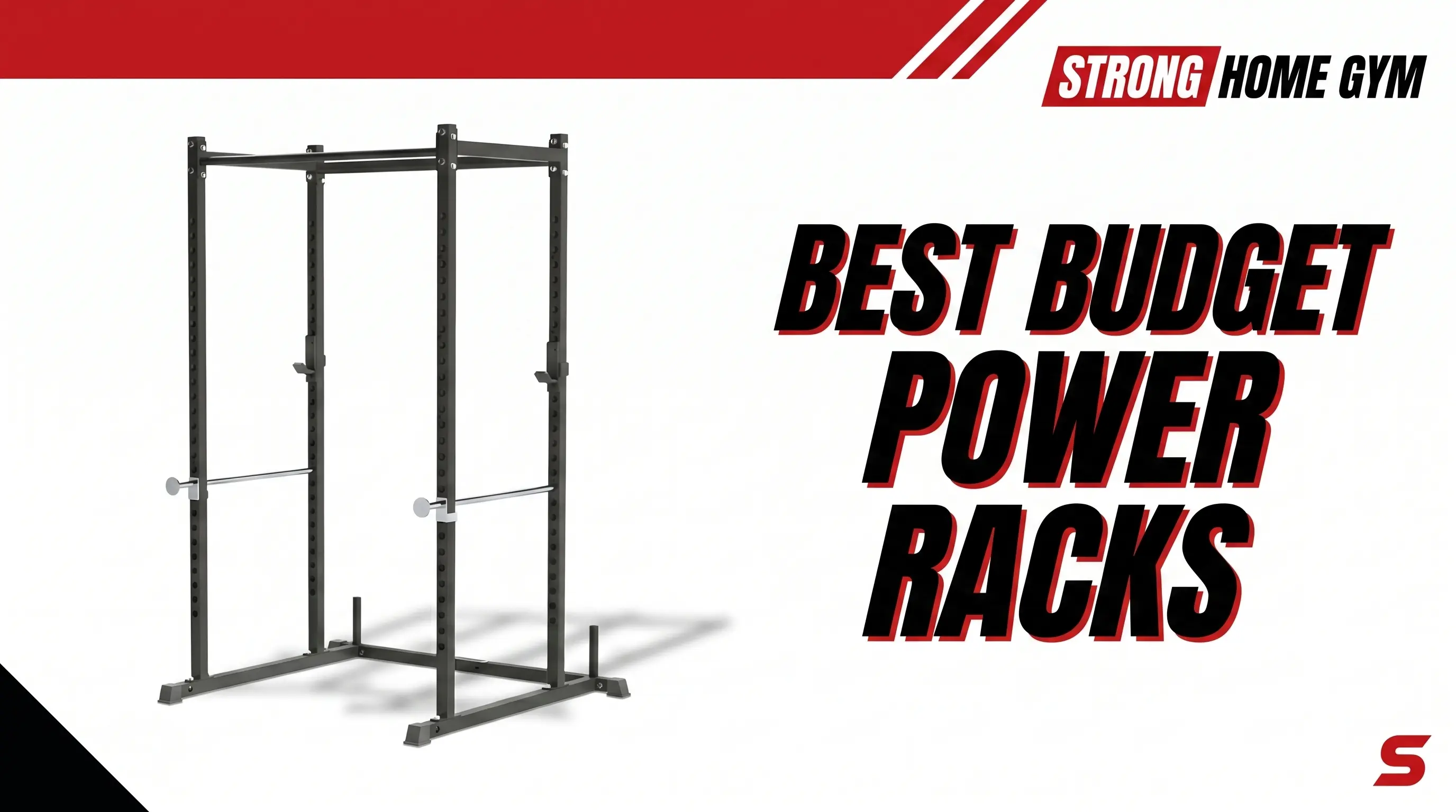 6 Best Budget Power Racks & Squat Racks For Your Home Gym
