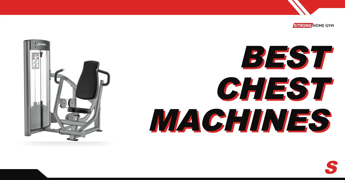 A plate-loaded chest press machine for Strong Home Gym's best chest machines guide