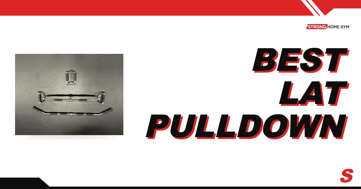 6 Best Lat Pulldown Bars In 2026 (Tested & Ranked)