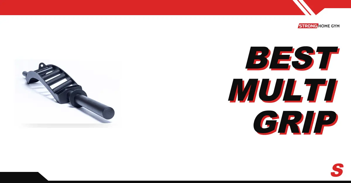6 Best Multi-Grip Barbells In 2026 (Tested & Ranked)
