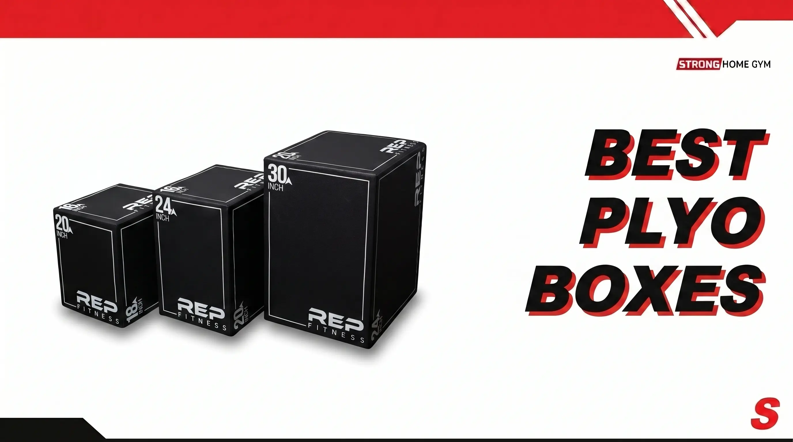 Strong Home Gym best plyo boxes guide - branded featured image