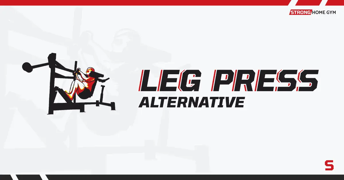 7 Leg Press Alternatives to do at Home Without a Machine